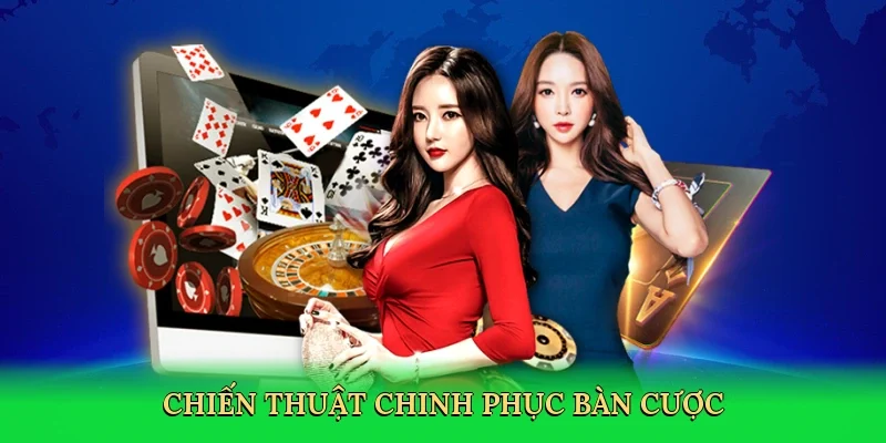 Chiến thuật chinh phục bàn cược