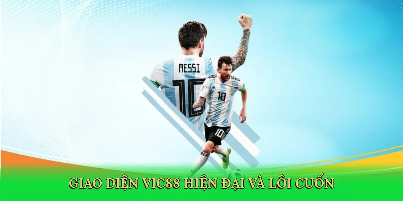 Giao diện Vic88 hiện đại và lôi cuốn